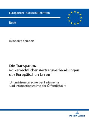 cover image of Die Transparenz voelkerrechtlicher Vertragsverhandlungen der Europaeischen Union